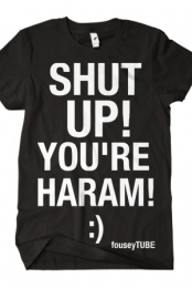 “Shutup! YOU’RE Haram!” (Pt. II)